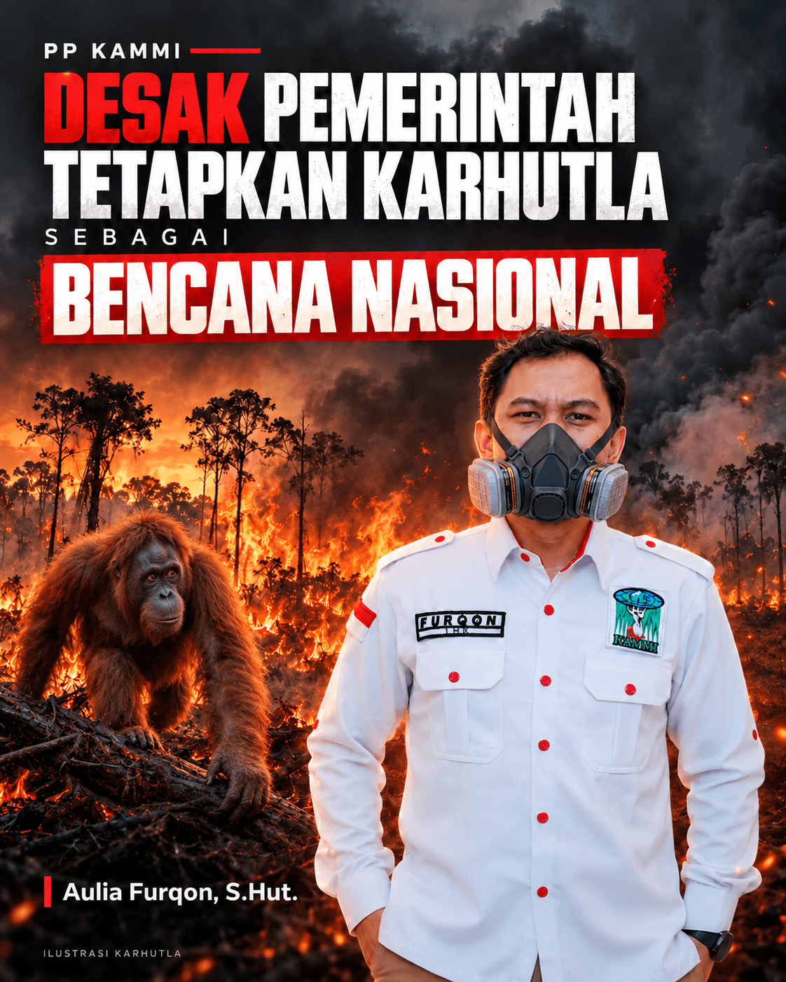 PP KAMMI Desak Pemerintah Tetapkan Karhutla sebagai Bencana Nasional